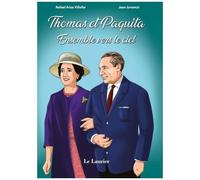 Thomas et Paquita – Ensemble vers le Ciel – Laurier