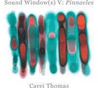 THOMAS / FERRIER-ULTAN / O'keefe Sound Windows V: Pinnacles (CD)