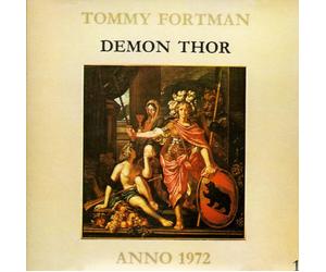 Thomas Fortmann , Demon Thor - Tommy Fortman / Anno 1972