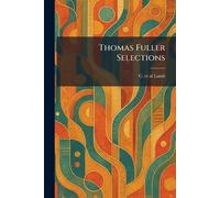 Thomas Fuller Selections