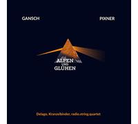 Thomas Gansch, Herbert Pixner, Manu Delago, Lukas Kra – Alpen und Glühen – Label Broken Silence