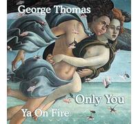 Thomas, George - Only You