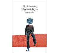 Thomas glacon - Alice de Poncheville - Ecole Des Loisirs - broché - Roman junior dès 9 ans