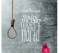 Thomas, Gurdan – It's Not the End of the World – CD