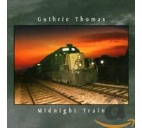 Thomas, Guthrie - Midnight Train