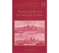 Thomas Hardy and the Survivals of Time, Nineteenth Century Series Andrew D. Radford (Auteur)