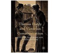 Thomas Hardy And Victorian Communication