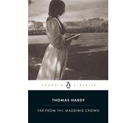 Thomas Hardy – Far from the Madding Crowd – Poche – Penguin Books