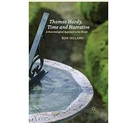 Thomas Hardy, Time And Narrative