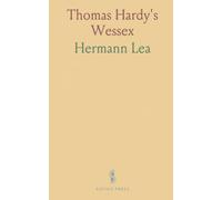 Thomas Hardy's Wessex