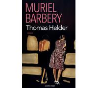 Thomas Helder - Muriel Barbery - Actes sud - broché - Roman