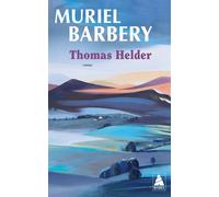 Thomas Helder - Muriel Barbery - Actes sud - Poche - Roman