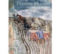 Thomas Hennell: The Land and the Mind Jessica Kilburn (Auteur)