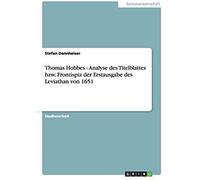 Thomas Hobbes - Analyse Des Titelblattes Bzw. Frontispiz Der Erstausgabe Des Leviathan Von 1651