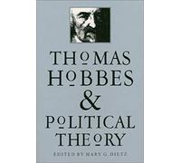 Thomas Hobbes And Political Theory (Pb)