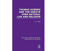Thomas Hobbes And The Debate Over Natural Law And Religion
