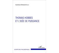 Thomas Hobbes et l'idée de puissance - Aouichaoui Mohamed Karray - L'harmattan - broché - Essai