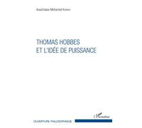 Thomas Hobbes et l'idée de puissance - Aouichaoui Mohamed Karray - L'harmattan - broché - Essai