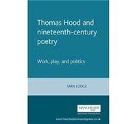 Thomas Hood and NineteenthCentury Poetry by Sara Lodge Sara Lodge (Auteur)