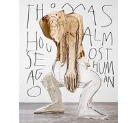 Thomas Houseago, Almost Human: Musée d'art moderne de la ville de Paris
