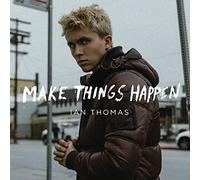 Thomas, Ian - Make Things Happen [Import]