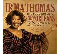 Thomas, Irma - Soul Queen of New. -Ltd [Import]