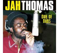 Thomas, Jah - of Dubs-Coloured
