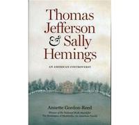 Thomas Jefferson and Sally Hemmings by Annette GordonReed Annette Gordon-Reed (Auteur)