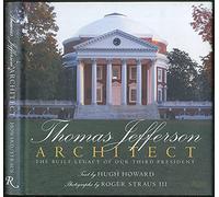 Thomas Jefferson: Architect