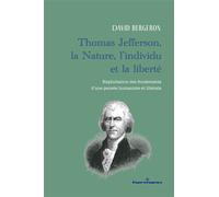 Thomas Jefferson, la Nature, l'individu et la liberté
