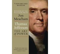 Thomas Jefferson : L'art du pouvoir