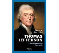 Thomas Jefferson: Le président américain francophile
