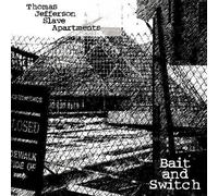 Thomas Jefferson Slave Apartments - Bait And Switch [Vinyl]