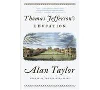 Thomas Jeffersons Education by Alan University of Virginia Taylor Paperback Book Alan University of Virginia Taylor (Auteur)