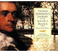 Thomas Jefferson's Journey to the South of France
