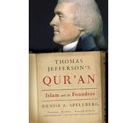 Thomas Jefferson's Qur'an - [Version Originale] Denise Spellberg (Auteur)