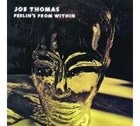 Joe Thomas - Feelin's from Within [Import]