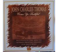 Thomas, John Charles - Come Ye Faithful