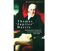 Thomas Jupiter Harris by Warren Oakley Inconnu (Auteur)