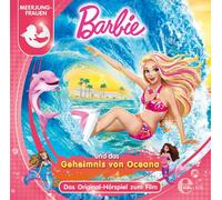 Barbie - Geheimnis Von Oceana-das Original Hörspiel Z.Film