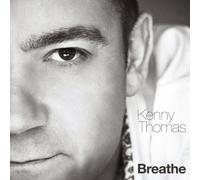 Thomas, Kenny - Breathe