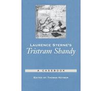 Thomas Keymer Laurence Sterne's Tristram Shandy (Poche) Casebooks in Criticism