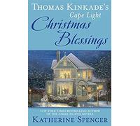 Thomas Kinkade's Cape Light: Christmas Blessings