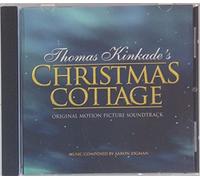 Thomas Kinkade's Christmas Cottage: Original Motion Picture Soundtrack