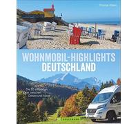 Thomas Kliem Wohnmobilführer - Wohnmobil-Highlights Deutschland: Die 50 (Relié)