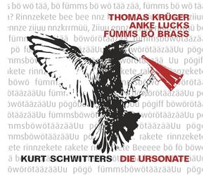 Thomas Krüger;Anke Lucks - Kurt Schwitters: die Ursonate