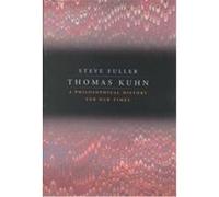 Thomas Kuhn Steve Fuller (Auteur)