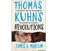 Thomas Kuhn's Revolutions - [Version Originale] James A Marcum (Auteur)