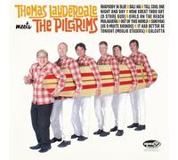 Thomas Lauderdale meets The Pilgrim Thomas Lauderdale Meets the Pilgrim (Vinyl)