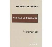 Thomas le solitaire - Maurice Blanchot - Kime - broché - Roman